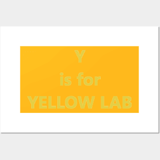 y is for yellow lab Posters and Art